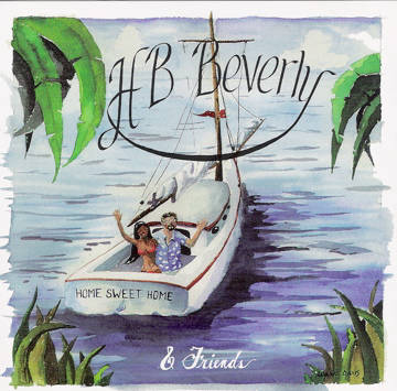 H.B. Beverly - Home Sweet Home