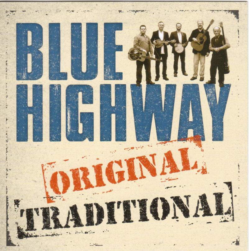 Blue Highway - Original Traditional